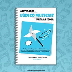 Atividades Lúdico-Musicais - Livro Carmen Mettig Rocha